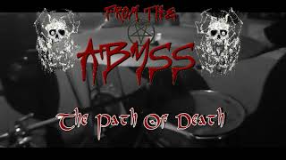 FROM THE ABYSS  " The Path Of Death" -   rehearsal ensayo