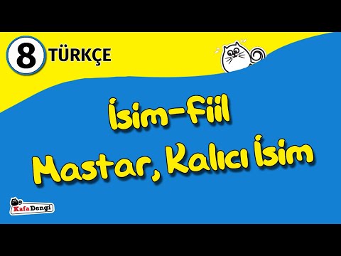 8. Sınıf Türkçe Ders #2 - İsim-Fiil Mastar, Kalıcı İsim