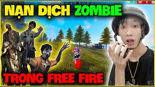 FREE FIRE | Nạn Dịch Zombie, Đức Mõm Quét Sạch Xác Sống Và Con Người !!!