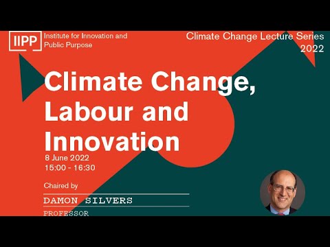 Climate Change, Labour and Innovation: 4