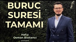 Büruc Suresi Tamamı | Surah al-Burūj | Hafız Osman Bostancı Resimi