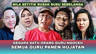 GEGARA SEORANG GURU NGOCEH SEMUA GURU PANEN HUJATAN