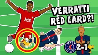 🔴VERRATTI RED CARD?!🔴 PSG vs Liverpool 2-1(Parody Goals Highlights Champions League Neymar Bernat)