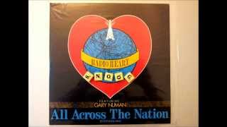 Radio Heart Featuring Gary Numan ‎-- All Across The Nation (Extended Remix)