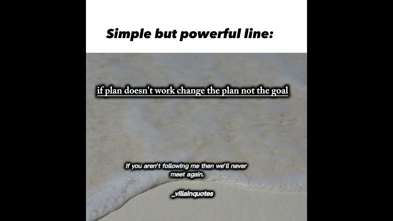  Life Lesson If Plan Doesn T Work Change The Not Goal FYPViral MotivationDaily