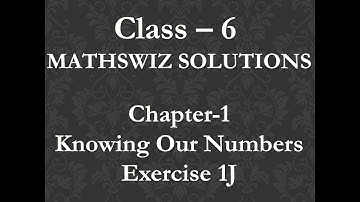 Class 6 MATHSWIZ SOLUTIONS Exercise 1J