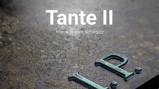 Manu Boss x Schildizz - Tante 2 (prod by Staney) reupload