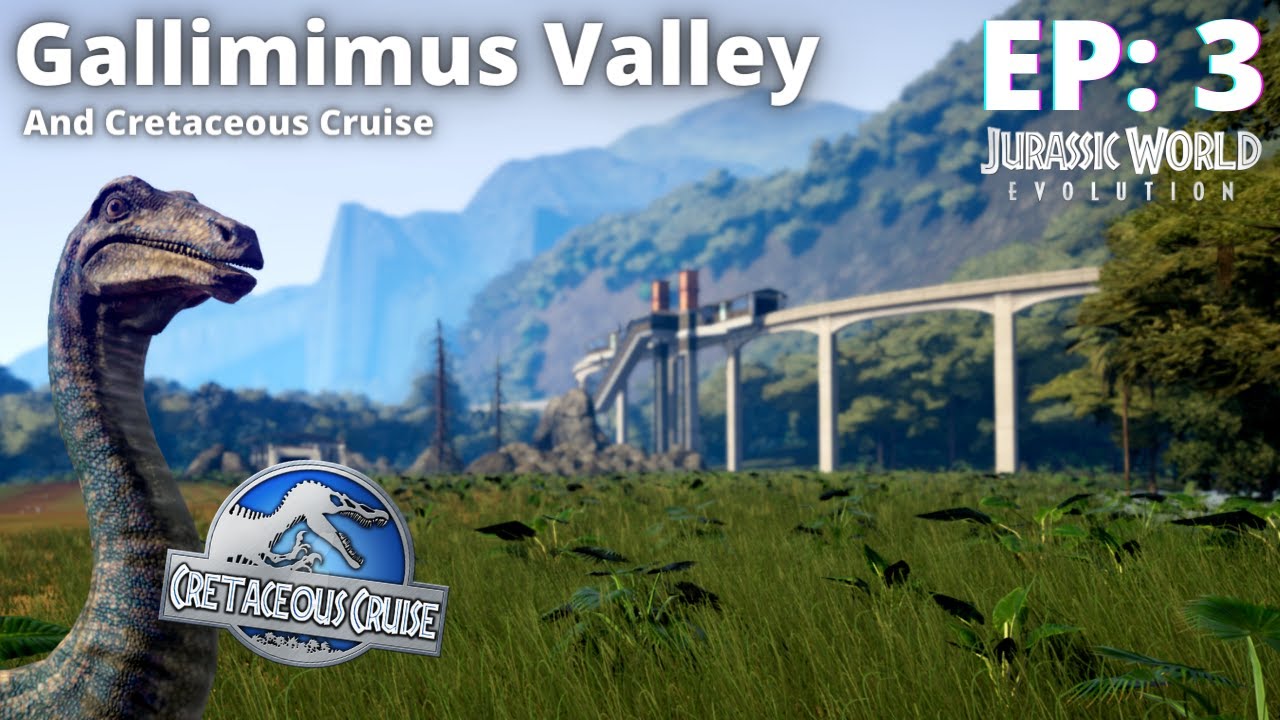 Building Gallimimus Valley And Cretaceous Cruise in Jurassic World Evolution | Ep 3 (JWE - Mods)