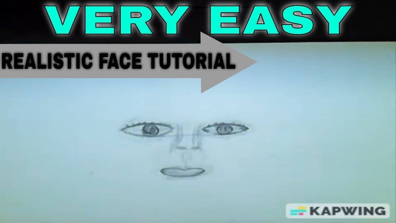 How To Draw A Realistic Face ( Easy Tutorial!!!) - YouTube