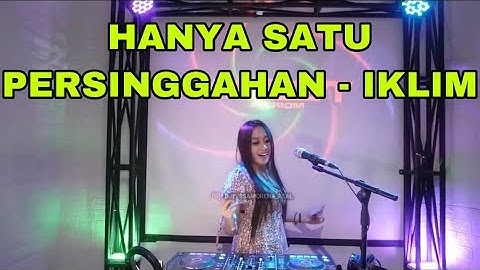 HANYA SATU PERSINGGAHAN DJ TESSA MORENA REMIX