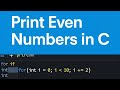 Print even number in c || c programing for beginners || basic of c programing |#coding#correctcoding