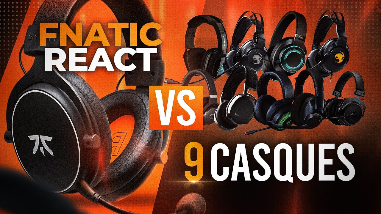 Meilleur Micro Casque pour Stream #2 - Fnatic React vs 9 Micros