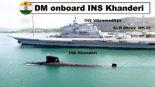 RM Shri Rajnath Singh embarked INS Khanderi at Karwar accompanied by INS Vikramaditya \& ALH Dhruv