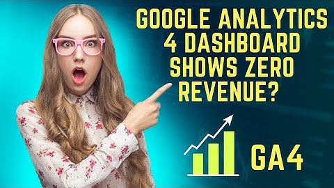 Google analytics 4 dashboard showing revenue zero 0