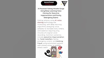 AI-Powered Vishing Attacks Surge Using Deep Learning Voice Cloning for Executive Impersonation Scams