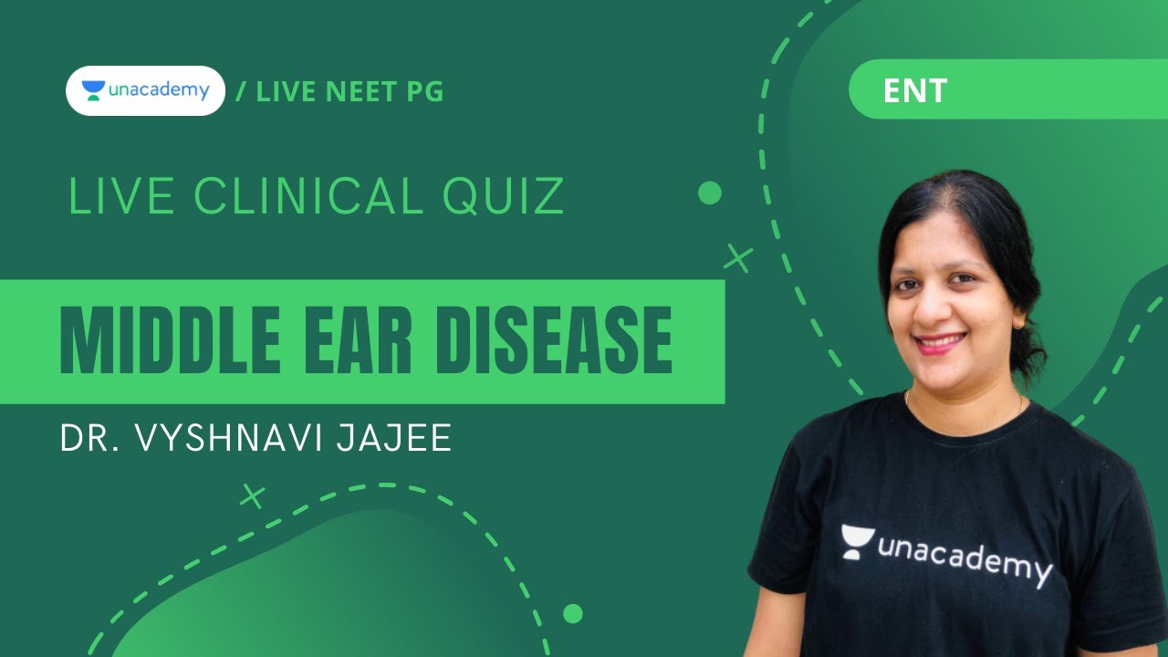 Live Clinical Quiz | ENT - Middle ear disease ( NEET PG ) | Dr. Vyshnavi Jajee