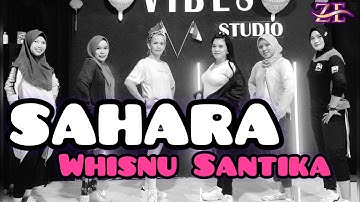 SAHARA - WHISNU SANTIKA X VOLT | ZUMBA | DANCE | DANCE WORKOUT | CHOREO BY ZIN ENDAH | ZE TEAM