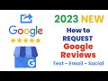 2023 brand new how to share google review link  requesting google reviews 2023