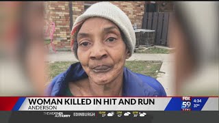 Police are looking for the driver who killed a woman in a hit-and-run in Anderson