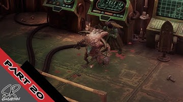 Warhammer 40,000 Rogue Trader || Walkthrough || 60FPS No Commentary Part 20