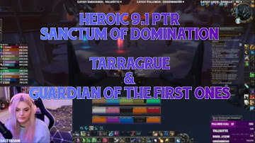 WoW - 9.1 PTR Heroic Guardian of the First Ones & Tarragrue
