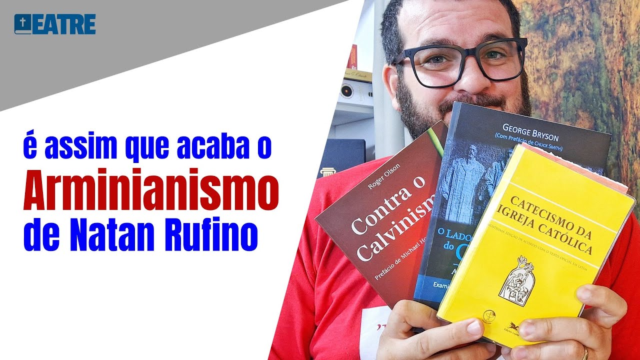 Natan Rufino e o futuro do arminianismo no Brasil