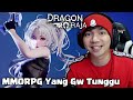 MMORPG Yang Gw Tunggu Tunggu - Dragon Raja Indonesia