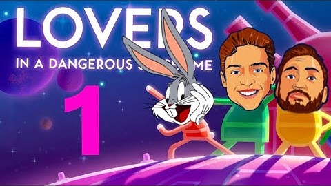 Save the space bunnies! - Lovers in a Dangerous Spacetime Co-op Lets Play Part 1