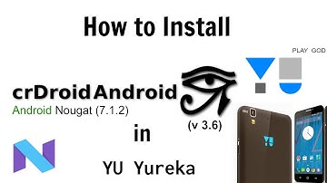 How to install crDROID Android v3.6 (Latest) for YU Yureka | Android 7.1.2 | VoLTE | TechitEazy