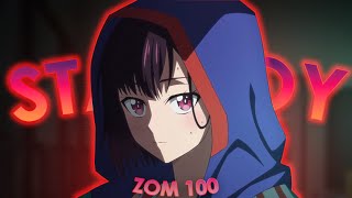 Zom 100 - Starboy Editamv