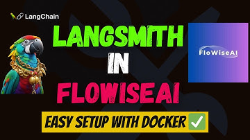 LangSmith In FloWiseAI with DOCKER | STEP BY STEP Guide