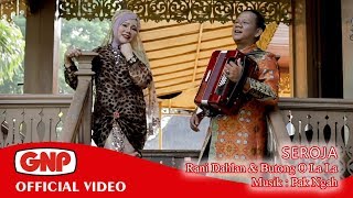 Seroja - Rani Dahlan \u0026 Butong O La La (Musik : Pak Ngah)