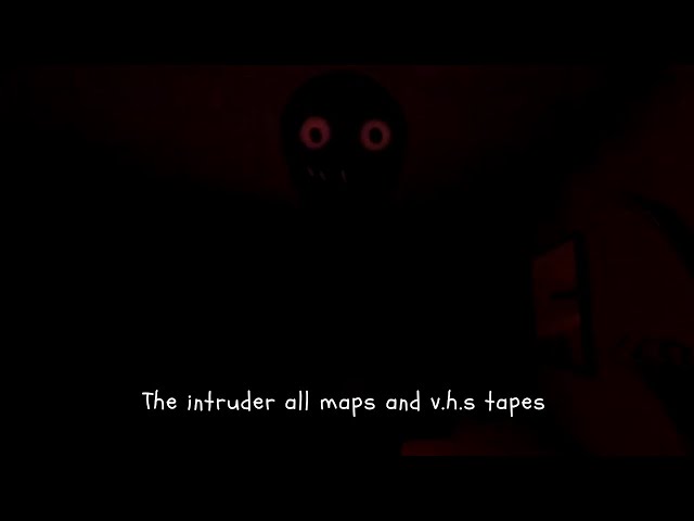 The Intruder Roblox All Maps and All V.H.S Tapes 