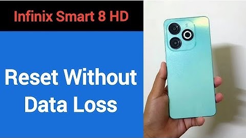 How to reset without data loss, Infinix smart 8 HD me reset kaise karen Bina data loss