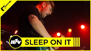 Sleep On It - Unspoken | Live @ JBTV