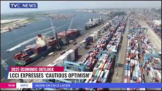 2025 Economic Outlook: LCCI Expresses Cautious Optimism'