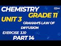 Chemistry grade 11 Unit 3 Part #14 , Graham's Law of diffusion ,Exercise 3.10 with reply|Afan Oromon
