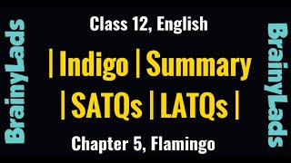 Indigo | Summary | Short Answer Type Questions | Long Answer Type Questions | Explanation |