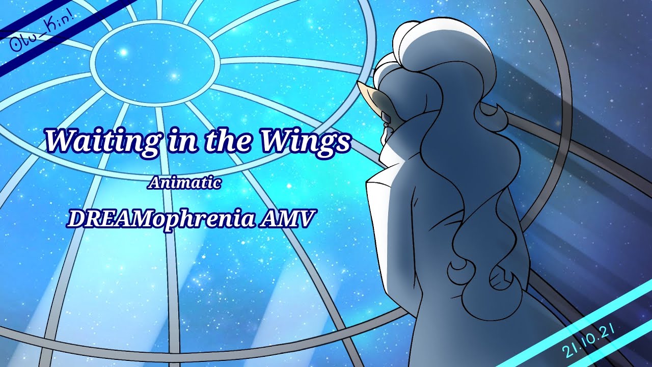Waiting in the Wings - Animatic (DREAMophrenia AMV) - YouTube