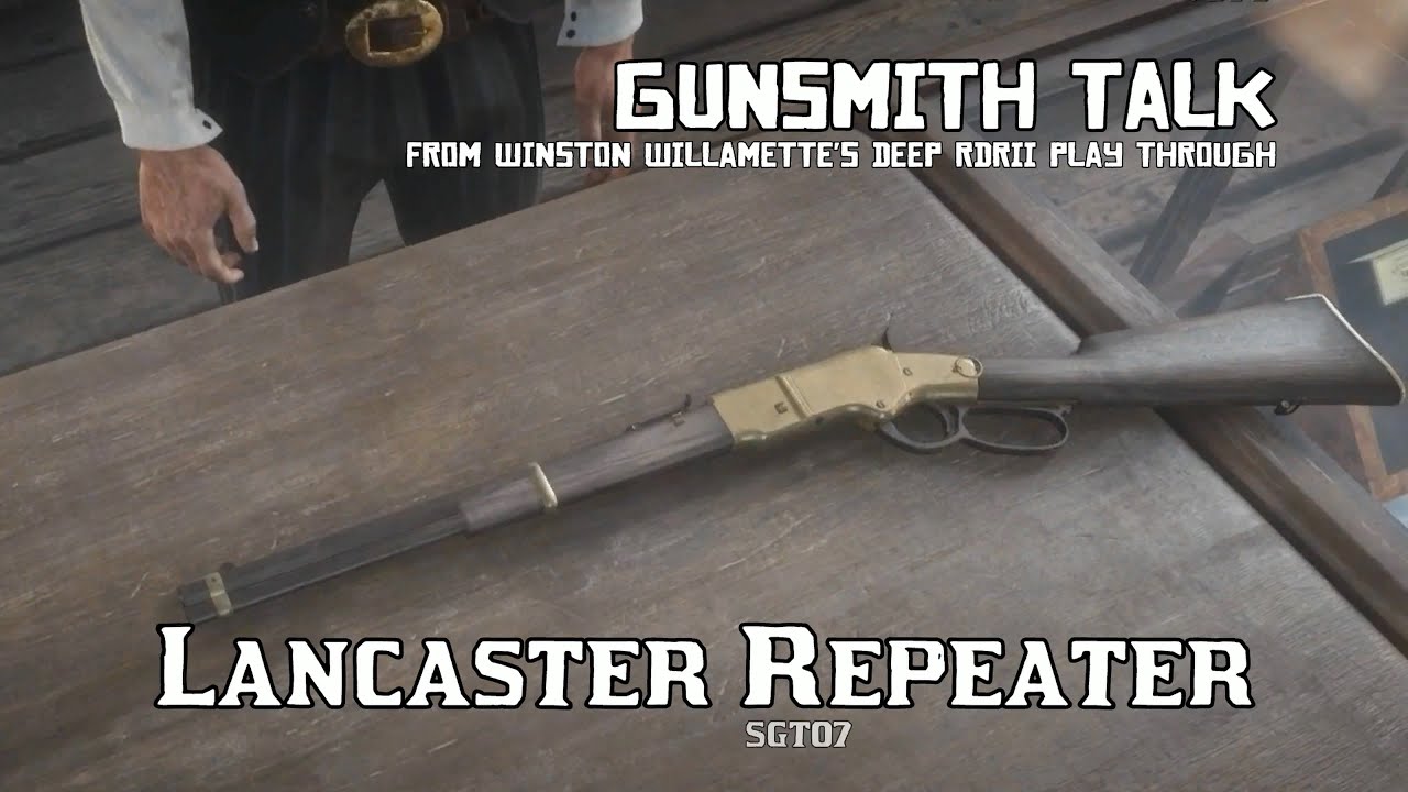Lancaster Repeater - Gunsmith Talk [RDRII]