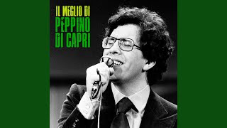 Video thumbnail of "Peppino di Capri - Addio Mondo Crudele (Remastered)"