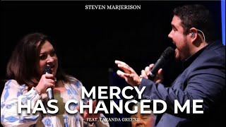 Mercy Has Changed Me