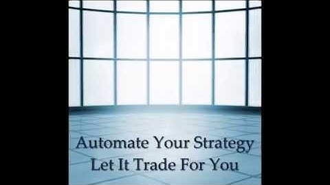 How To Automate Your TradeStation Strategy