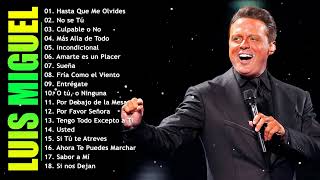 Luis Miguel - Mejores Canciones II MIX ROMANTICOS💕