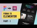 Convert Figma design to Elementor part-1 | Figma to Elementor