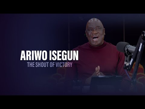 ARIWO ISEGUN (The Shout Of Victory) - Pastor Debo Adegoke | 17/04/2024 | Ep 228