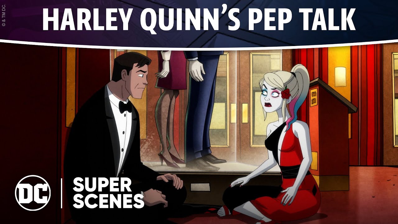 Harley Quinn - Harley Quinn's Pep Talk | Super Scenes | DC