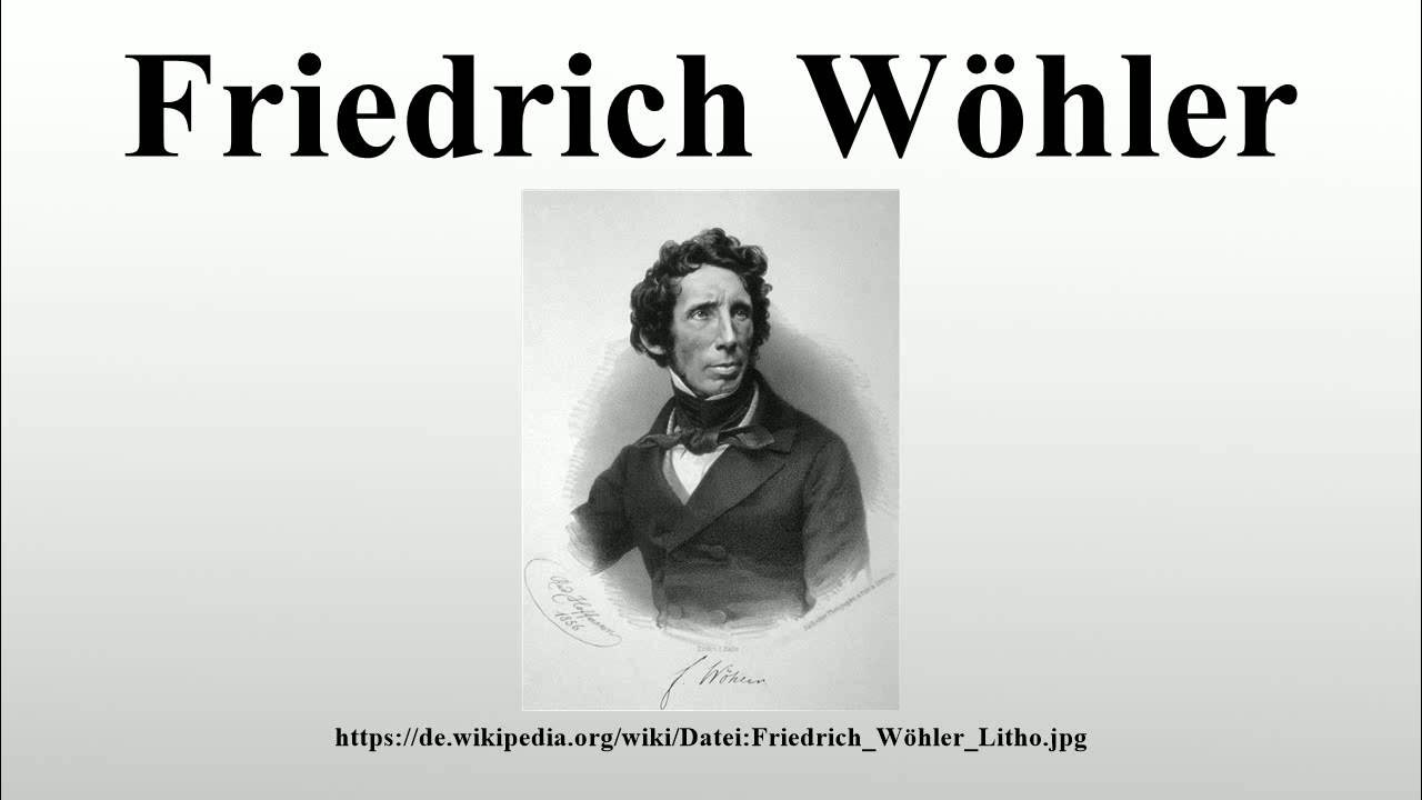 Friedrich Wöhler - YouTube