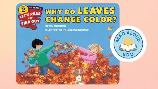 WHY DO LEAVES CHANGE COLOR? | Science & Nature Nonfiction for Kids! | FUN FACTS! | #readaloud #esl