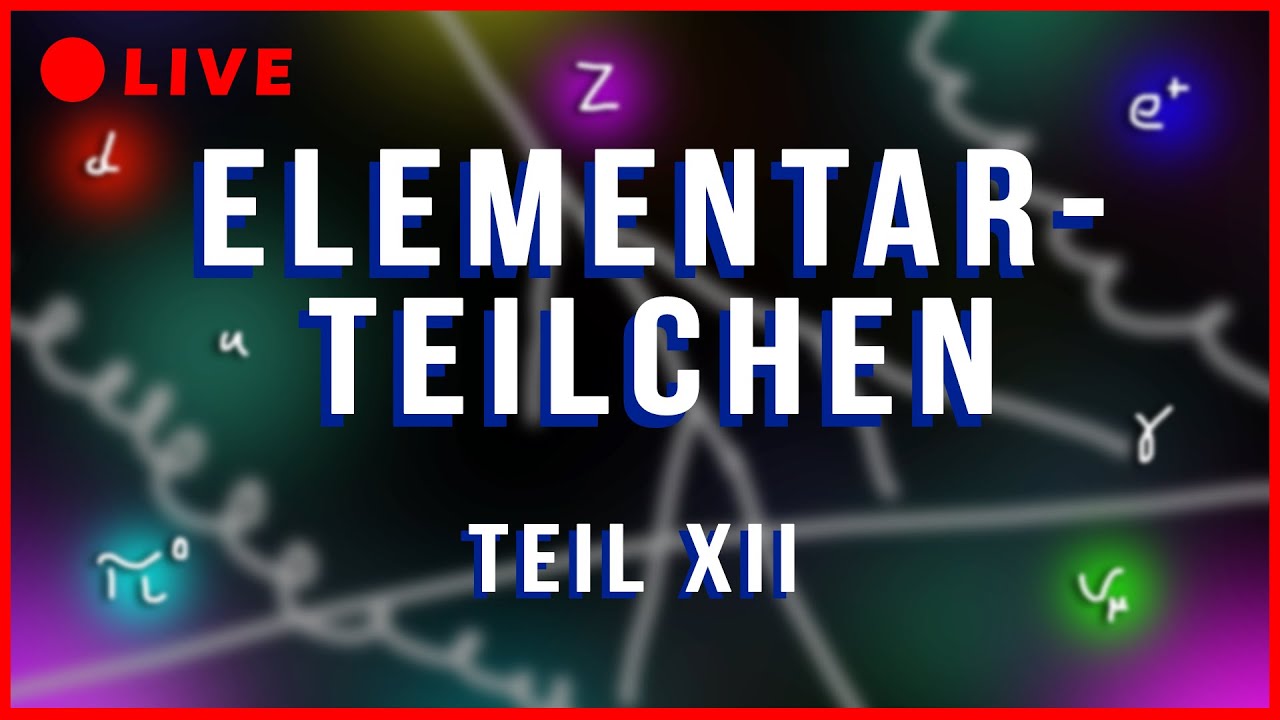 Detektoren, Beschleuniger und Grenzfragen | KP Haupt - Elementarteilchen Teil XII